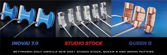 Bettinardi Golf Unveils New 2021 Studio Stock, Queen B and Inovai Putters