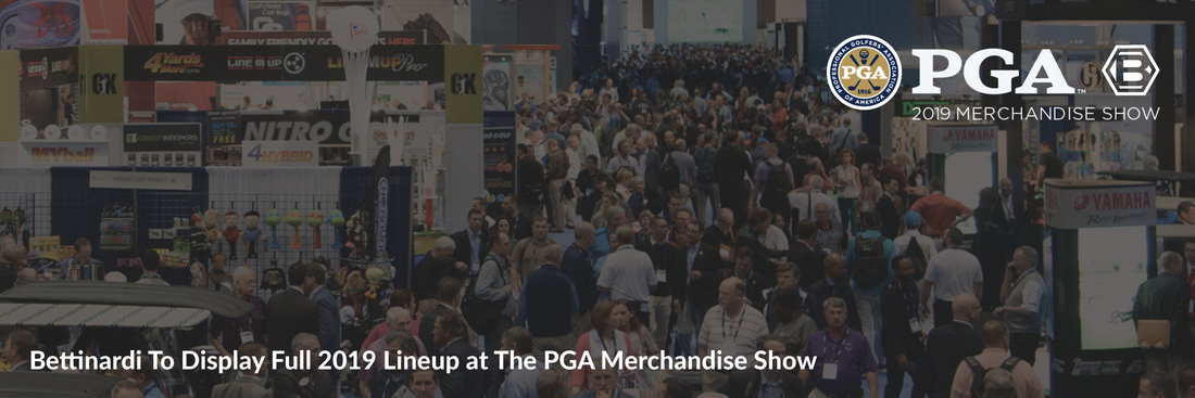 Bettinardi to Showcase New Putters and More at 2019 PGA Merchandise Show