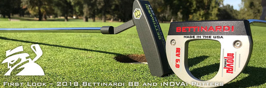 First Look – 2018 Bettinardi BB and iNOVAi Putters